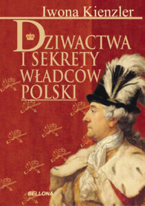 Dziwactwa i sekrety władców Polski — okładka e-booka