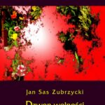 Tytuł: Dzwon wolności
Autor: Jan Sas Zubrzycki
Wydawnictwo: Armoryka
Formaty: PDF
