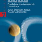 Tytuł: ECDL. Przeglądanie stron internetowych i komunikacja. Moduł 7
Autor: Alicja Żarowska, Waldemar Węglarz
Wydawnictwo: Wydawnictwo Naukowe PWN
Formaty: EPUB, MOBI