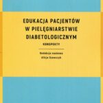 Edukacja pacjentów w pielęgniarstwie diabetologicznym — okładka e-booka