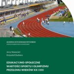 Tytuł: EDUKACYJNO-SPOŁECZNE WARTOŚCI SPORTU I OLIMPIZMU PRZEŁOMU WIEKÓW XX I XXI
Autor: Jerzy Nowocień, Krzysztof Zuchora
Wydawnictwo: AWF Warszawa
Formaty: PDF