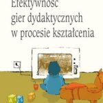 Efektywność gier dydaktycznych w procesie kształcenia — okładka e-booka