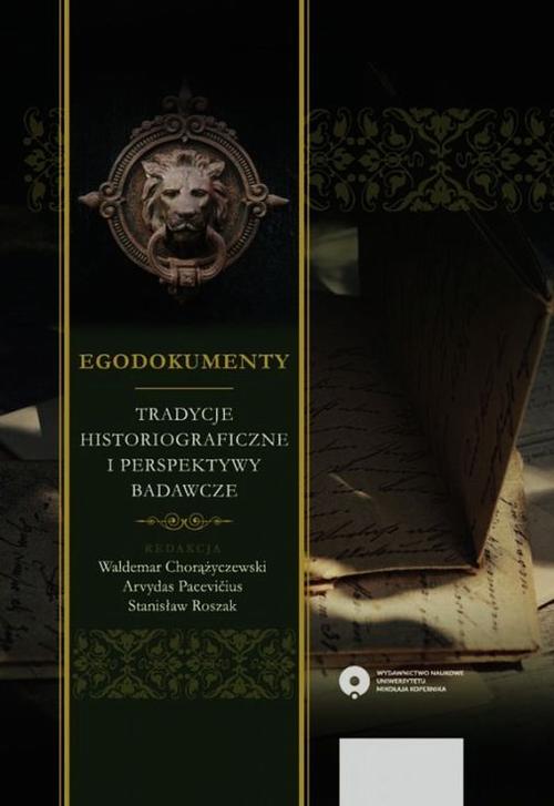 Tytuł: Egodokumenty. Tradycje historiograficzne i perspektywy badawcze
Autor: 
Wydawnictwo: Wydawnictwo Naukowe UMK
Formaty: PDF