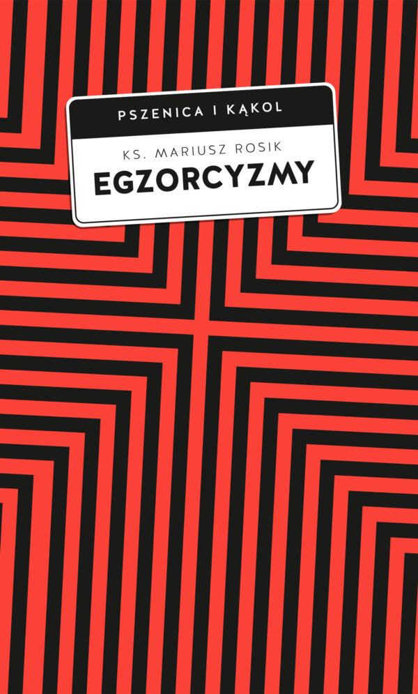 Egzorcyzmy. Historia, doktryna i praktyka — okładka