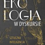 Tytuł: Ekologia w dyskursie. Sztuczna inteligencja
Autor: 
Wydawnictwo: Uniwersytet Pomorski w Słupsku
Formaty: PDF