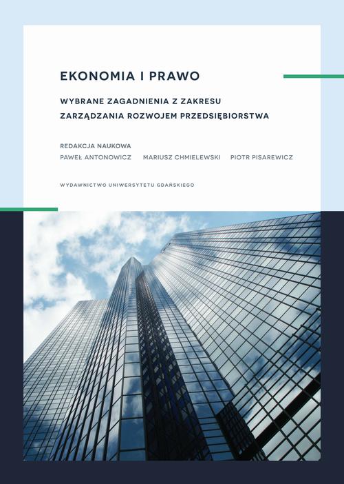 Ekonomia i prawo. Wybrane zagadnienia z zakresu zarządzania rozwojem przedsiębiorstwa — okładka e-booka