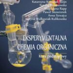 Tytuł: Eksperymentalna chemia organiczna. Kurs podstawowy.
Autor: Jakub Grajewski, Karol Kacprzak, Katarzyna Koroniak-Szejn, Natalia Prusinowska, Magdalena Rapp, Paweł Skowronek, Anna Szwajca
Wydawnictwo: Uniwersytet im.Adama Mickiewicza w Poznaniu
Formaty: PDF