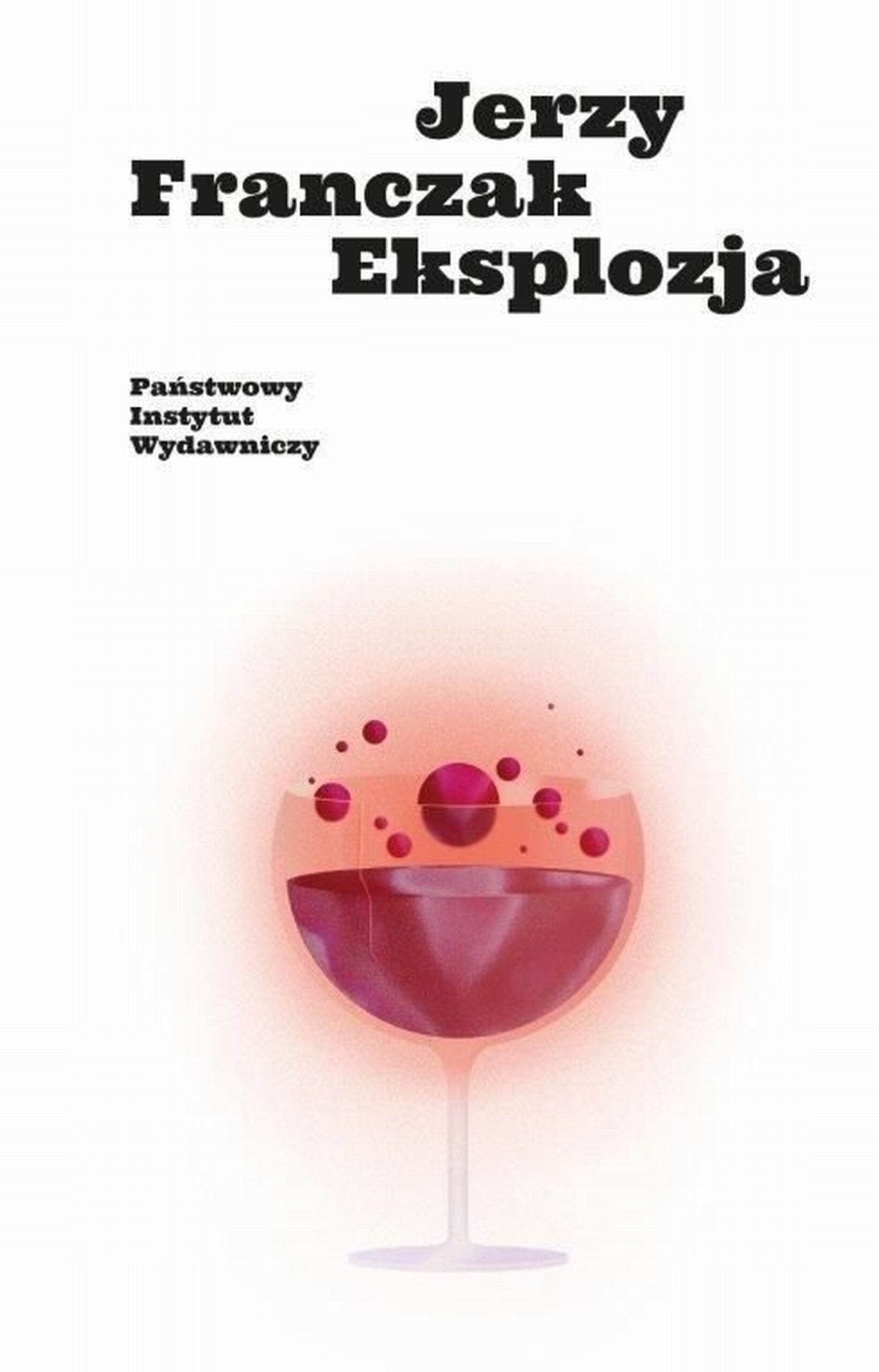 Tytuł: Eksplozja
Autor: Jerzy Franczak
Wydawnictwo: PIW
Formaty: EPUB, MOBI