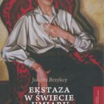Ekstaza w świecie umiaru. O systemie estetycznym Władysława Chodasiewicza — okładka e-booka