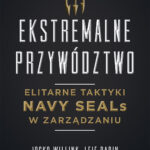 Tytuł: Ekstremalne przywództwo. Elitarne taktyki Navy SEALs w zarządzaniu. Wydanie II
Autor: Jocko Willink, Leif Babin
Wydawnictwo: Wydawnictwo Sine Qua Non
Formaty: EPUB, MOBI