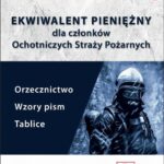 Ekwiwalent pieniężny dla członków Ochotniczych Straży Pożarnych. Orzecznictwo, wzory pism, tablice (e-book z suplementem elektronicznym) — okładka e-booka