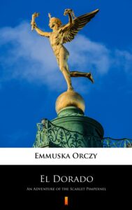 El Dorado. An Adventure of the Scarlet Pimpernel — okładka e-booka