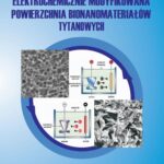 Elektrochemicznie modyfikowana powierzchnia bionanomateriałów tytanowych — okładka e-booka