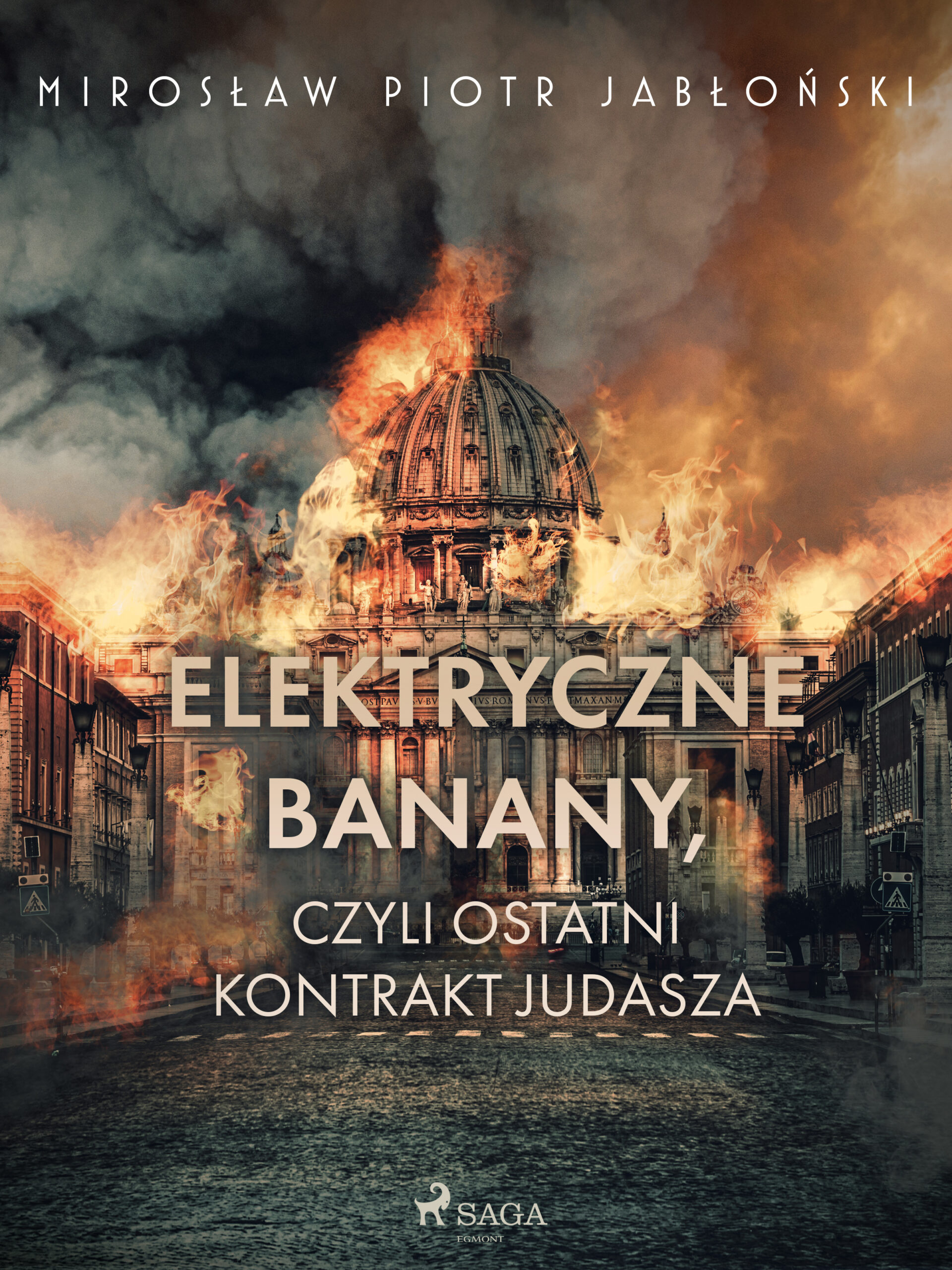 Elektryczne banany, czyli ostatni kontrakt Judasza — okładka e-booka