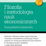 Tytuł: Elementy filozofii i metodologii nauk ekonomicznych. Perspektywa kryzysowa
Autor: Stanisław Flejterski, Max Urchs
Wydawnictwo: Edu-Libri
Formaty: MOBI, EPUB, PDF
