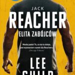Tytuł: ELITA ZABÓJCÓW
Autor: Lee Child
Wydawnictwo: Albatros
Formaty: EPUB, MOBI