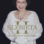 Tytuł: Elżbieta II. Niezwykła królowa
Autor: Iwona Kienzler
Wydawnictwo: Bellona
Formaty: EPUB, MOBI