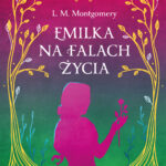 Emilka na falach życia (ekskluzywna edycja) — okładka e-booka