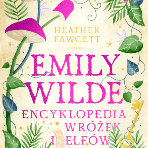 Tytuł: Emily Wilde. Encyklopedia wróżek i elfów
Autor: Heather Fawcett
Wydawnictwo: MAG
Formaty: EPUB, MOBI