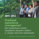 Tytuł: Employee experience management jako perspektywa rozwoju zarządzania zasobami ludzkimi w czasach ekonomii doświadczeń
Autor: Anna Lipka
Wydawnictwo: PWE
Formaty: PDF