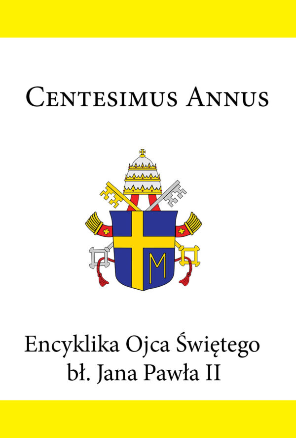 Encyklika Ojca Świętego bł. Jana Pawła II CENTESIMUS ANNUS — okładka