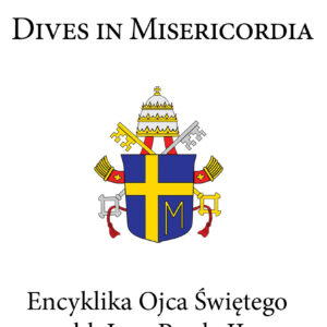 Tytuł: Encyklika Ojca Świętego bł. Jana Pawła II DIVES IN MISERICORDIA
Autor: Jan Paweł II
Wydawnictwo: Rafael
Formaty: EPUB, MOBI