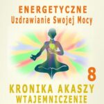 Tytuł: Energetyczne Uzdrawianie Swojej Mocy. Kronika Akaszy Wtajemniczenie. odc. 8
Autor: Dr Renata Zarzycka
Wydawnictwo: Akademia Rozwoju Coaching Życia
Formaty: MP3
