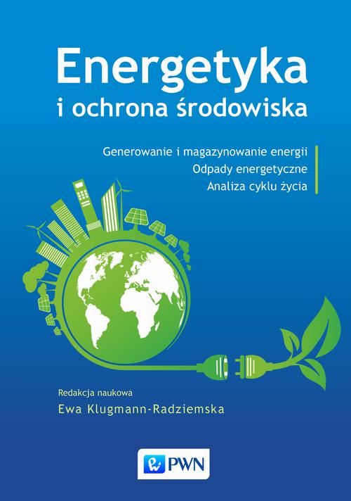Tytuł: Energetyka i ochrona środowiska
Autor: 
Wydawnictwo: Wydawnictwo Naukowe PWN
Formaty: MOBI, EPUB