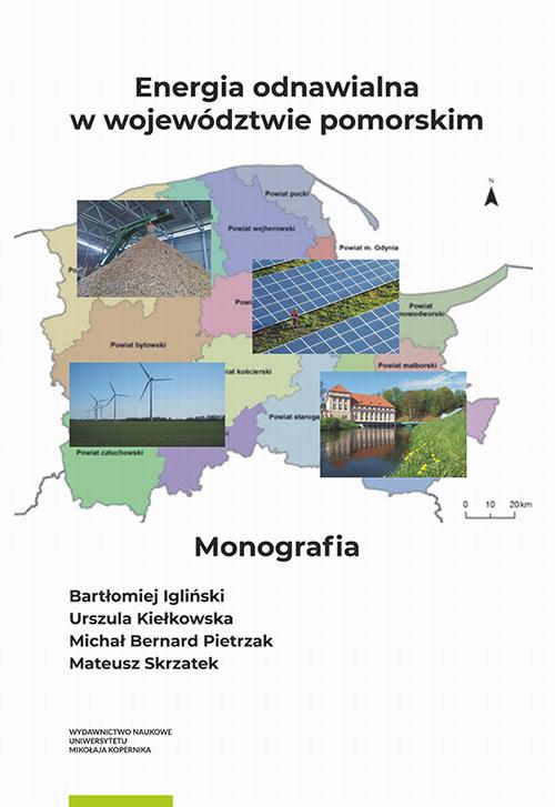 Tytuł: Energia odnawialna w województwie pomorskim
Autor: Bartłomiej Igliński, Urszula Kiełkowska, Michał Pietrzak, Mateusz Skrzatek
Wydawnictwo: Wydawnictwo Naukowe UMK
Formaty: PDF