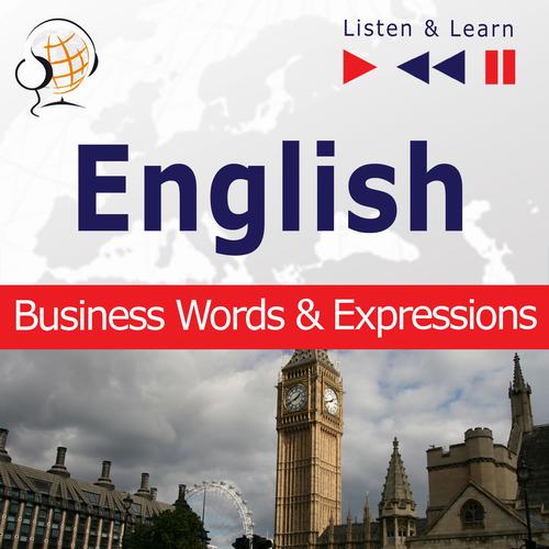 Tytuł: English Business Words & Expressions - Listen & Learn to Speak (Proficiency Level: B2-C1)
Autor: Dorota Guzik
Wydawnictwo: DIM
Formaty: MP3