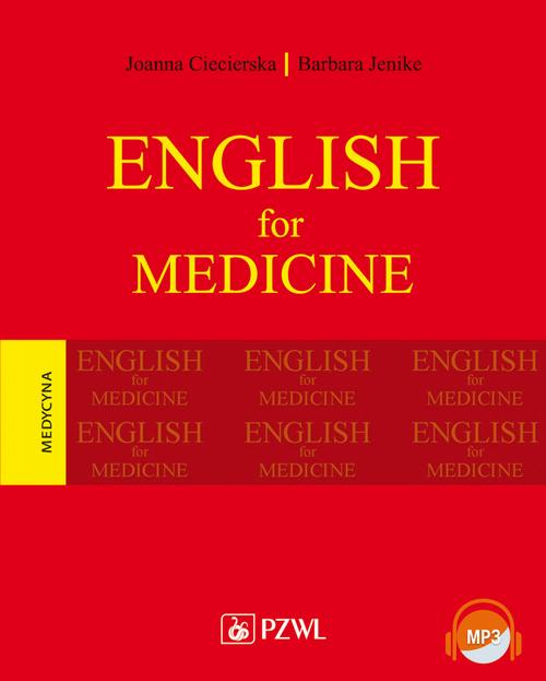 Tytuł: English for Medicine
Autor: Joanna Ciecierska, Barbara Jenike
Wydawnictwo: PZWL
Formaty: MOBI, EPUB