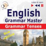 Tytuł: English Grammar Master: Grammar Tenses. Intermediate / Advanced Level: B1-C1
Autor: Dorota Guzik
Wydawnictwo: DIM
Formaty: MP3