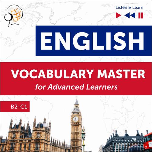 Tytuł: English Vocabulary Master for Advanced Learners - Listen & Learn (Proficiency Level B2-C1)
Autor: Dorota Guzik, Dominika Tkaczyk
Wydawnictwo: DIM
Formaty: MP3