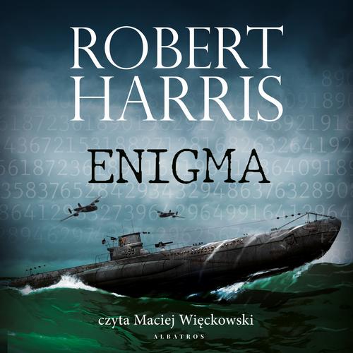 Tytuł: ENIGMA
Autor: Robert Harris
Wydawnictwo: Albatros
Formaty: MP3