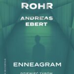 Tytuł: Enneagram. Dziewięć typów osobowości
Autor: Richard Rohr, Andreas Ebert
Wydawnictwo: WAM
Formaty: EPUB