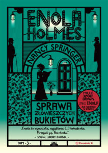Enola Holmes. Sprawa złowieszczych bukietów. Tom 3 — okładka e-booka