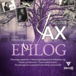 Tytuł: Epilog
Autor: Joanna Jax
Wydawnictwo: Storybox
Formaty: MP3