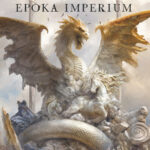 Tytuł: Epoka imperium. Legendy Pierwszego Imperium. Tom 6
Autor: Michael J. Sullivan
Wydawnictwo: MAG
Formaty: EPUB, MOBI
