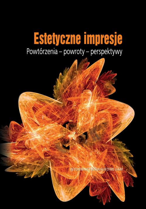 Tytuł: Estetyczne impresje
Autor: 
Wydawnictwo: Uniwersytet im.Adama Mickiewicza w Poznaniu
Formaty: PDF