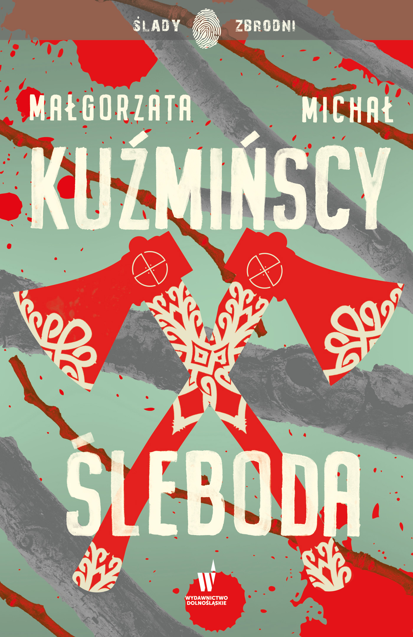 Tytuł: Etnokryminał (#1). Śleboda
Autor: Małgorzata Kuźmińska, Michał Kuźmiński
Wydawnictwo: Wydawnictwo Dolnośląskie
Formaty: EPUB, MOBI