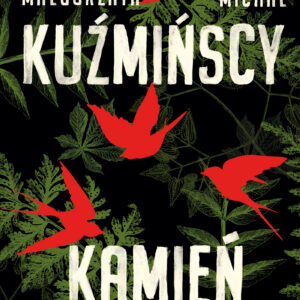 Tytuł: Etnokryminał (#3). Kamień
Autor: Małgorzata Kuźmińska, Michał Kuźmiński
Wydawnictwo: Wydawnictwo Dolnośląskie
Formaty: EPUB, MOBI