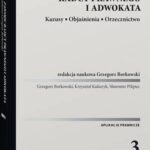 Etyka zawodu radcy prawnego i adwokata. Kazusy. Objaśnienia. Orzecznictwo — okładka e-booka