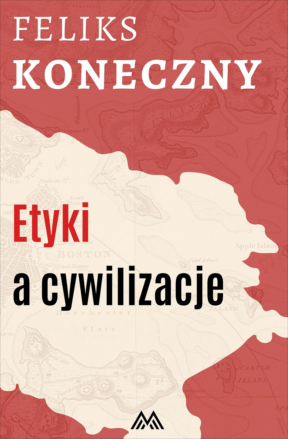 Tytuł: Etyki a cywilizacje
Autor: Feliks Koneczny
Wydawnictwo: Miasto Książek
Formaty: EPUB, MOBI