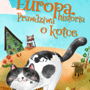 Tytuł: Europa. Prawdziwa historia o kotce
Autor: Jan Grabowski
Wydawnictwo: SAGA Egmont
Formaty: EPUB, MOBI