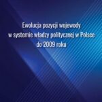Ewolucja pozycji wojewody w systemie władzy politycznej w Polsce do 2009 roku — okładka e-booka