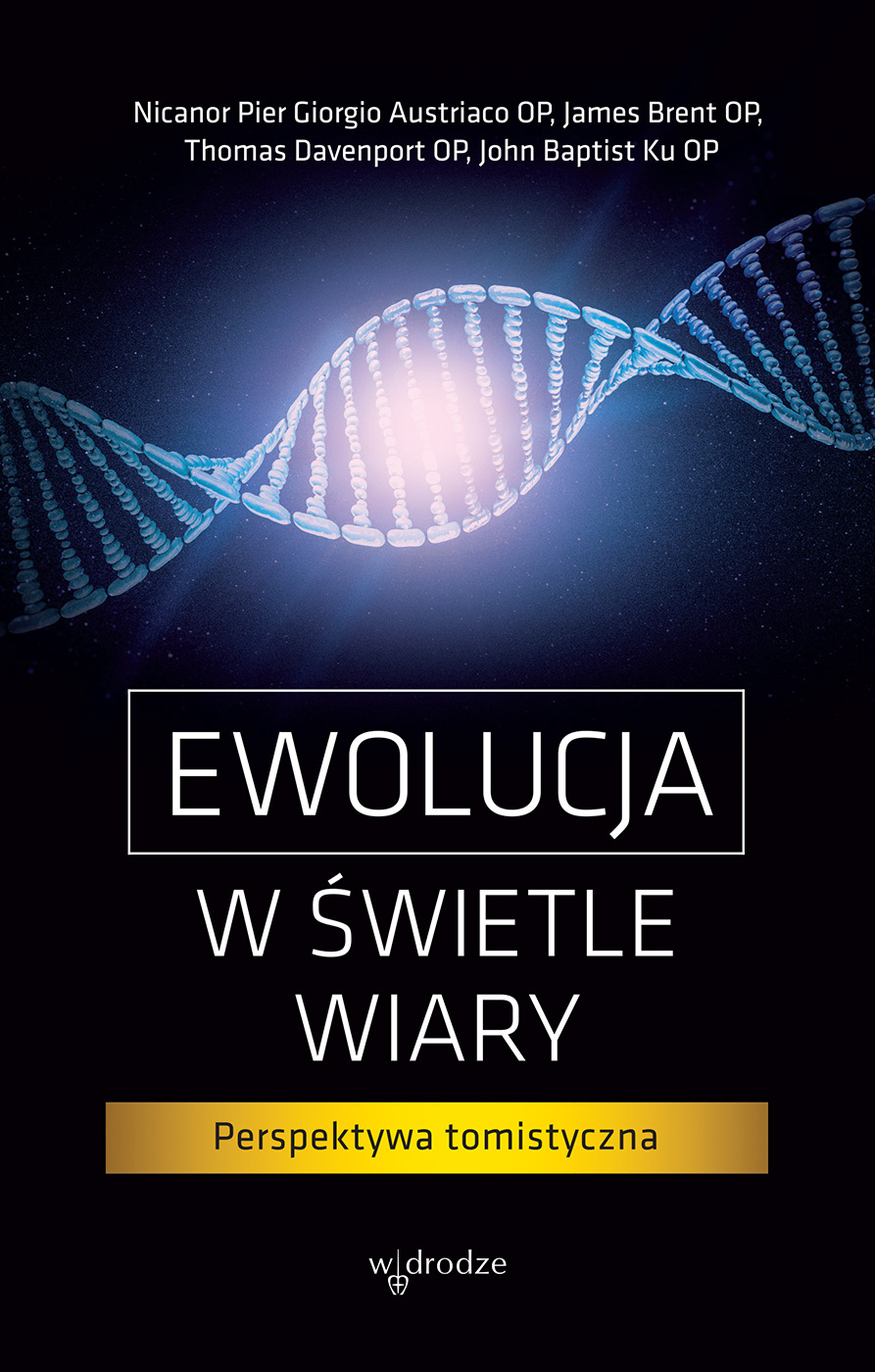 Ewolucja w świetle wiary. Perspektywa tomistyczna — okładka e-booka