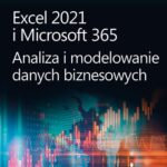 Tytuł: Excel 2021 i Microsoft 365 Analiza i modelowanie danych biznesowych
Autor: Wayne L. Winston
Wydawnictwo: Promise
Formaty: PDF, EPUB