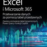 Tytuł: Excel i Microsoft 365 Przetwarzanie danych za pomocą tabel przestawnych
Autor: Bill Jelen
Wydawnictwo: Promise
Formaty: EPUB, PDF