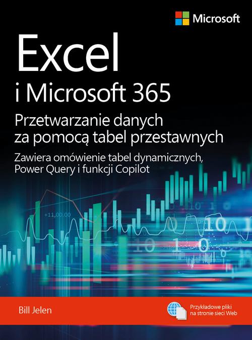 Tytuł: Excel i Microsoft 365 Przetwarzanie danych za pomocą tabel przestawnych
Autor: Bill Jelen
Wydawnictwo: Promise
Formaty: EPUB, PDF