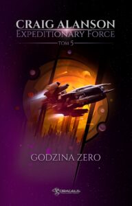 Expeditionary Force (#5). Expeditionary Force. Tom 5. Godzina Zero — okładka e-booka